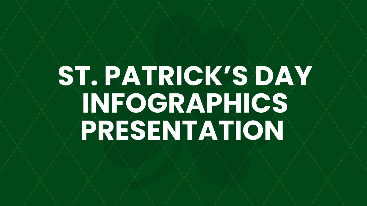 Free St. Patrick's Day Infographics Presentation Template to Edit Online Free St. Patrick's Day Infographics Presentation Template to Edit Online